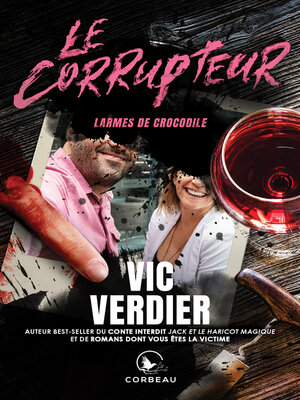 cover image of Le Corrupteur--Larmes de crocodile
